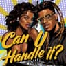 Can U Handle It?
